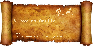 Vukovits Attila névjegykártya
